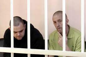 Britons sentenced to death after ‘show trial’ in Russian-occupied Ukraine